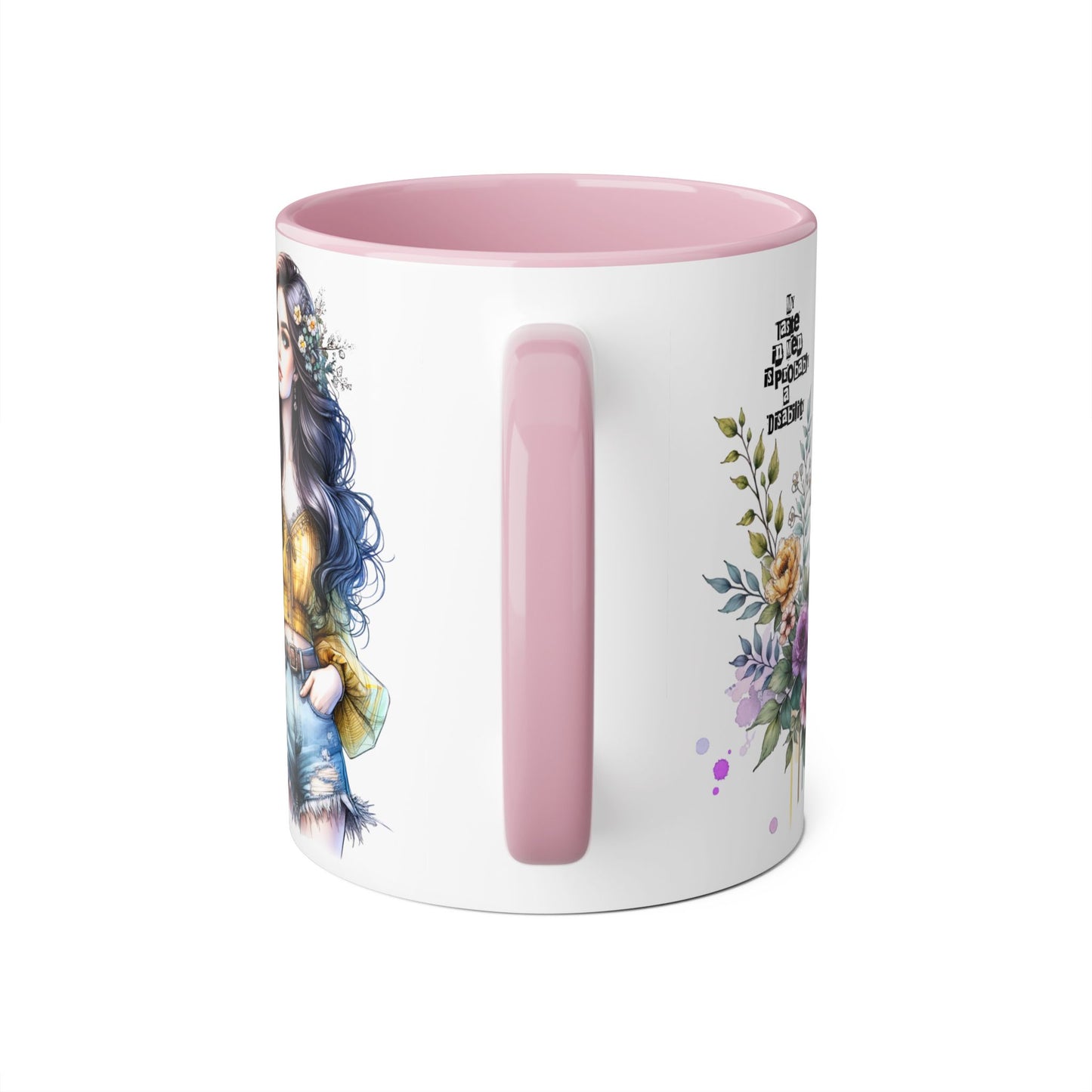 Funny Accent Mug - My Taste in Men is Probably a Disability Humor 11oz Cup