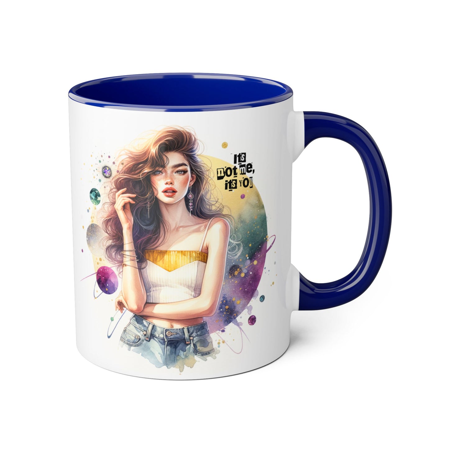 It's Not Me, It's You Humoristic Galactic Dreamer Accent Mug, Coffee Cup, Space Art Mug, Unique Gift, Starry Night Design, Cosmic Coffee Tumbler