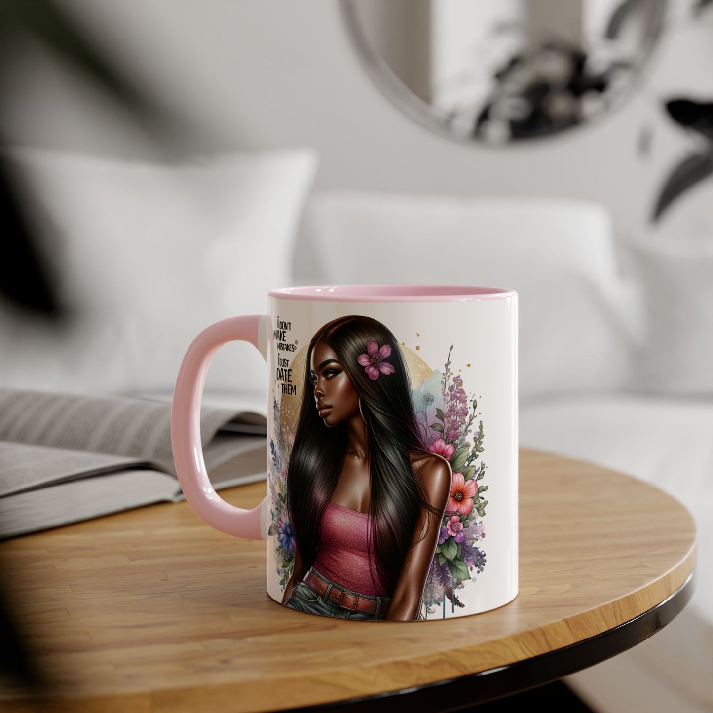 I Don't Make Mistakes, I Date Them Gorgeous Floral Accent Mugs | Perfect Gift for Coffee Lovers | Stylish Home Decor | Unique Birthday, Anniversary, or Just Because Gift