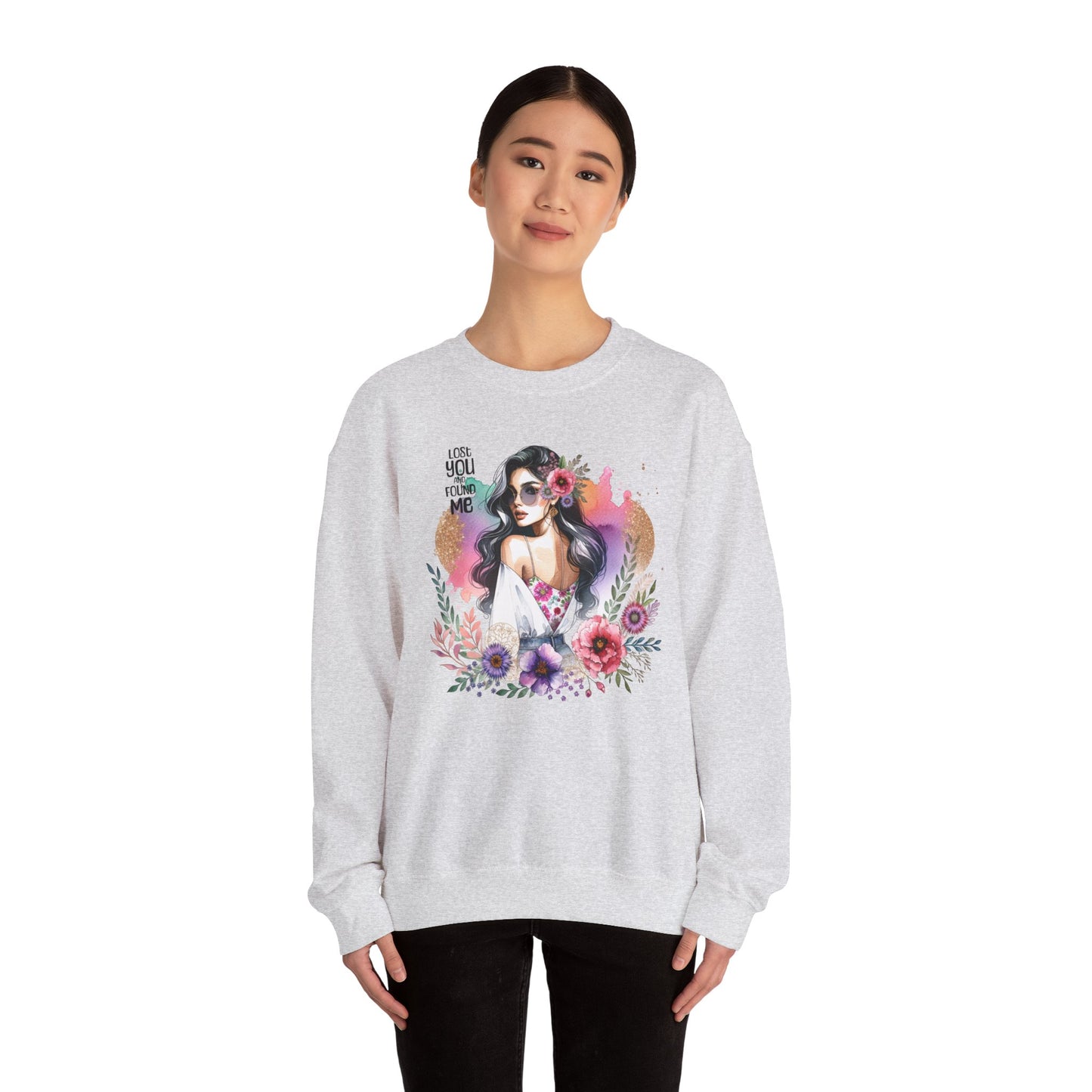 Lost You And Found Me Bohemian Floral Sweatshirt | You Are Beautiful | Cozy Unisex Crewneck for Women, Gift for Her, Casual Wear, Spring Fashion