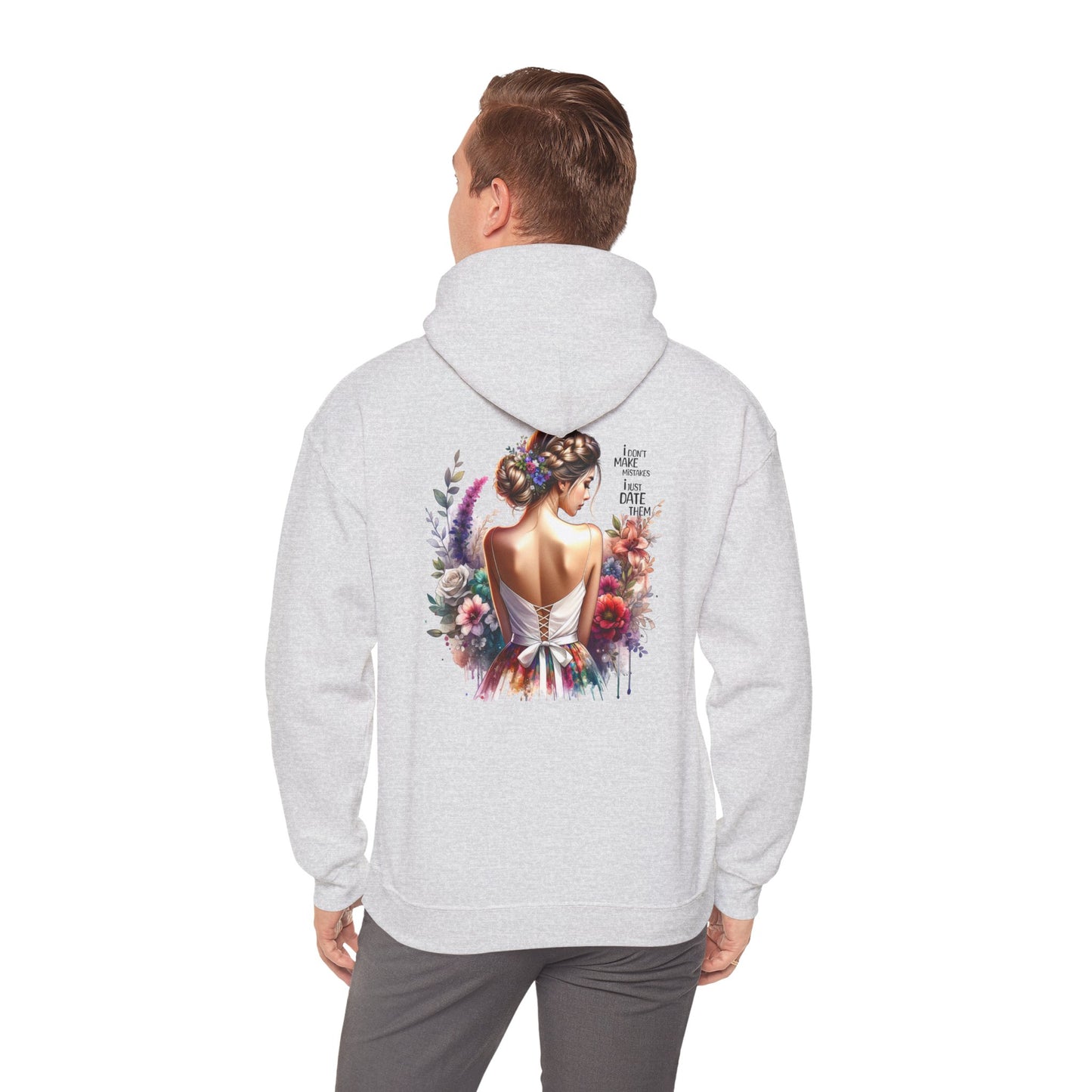 I Don`t Make Mistakes, I Just Date Them Elegant Floral Art Hoodie, Cozy Fashion Sweatshirt, Gift for Her, Trendy Layering Piece, Stylish Winter Wardrobe Must-Have