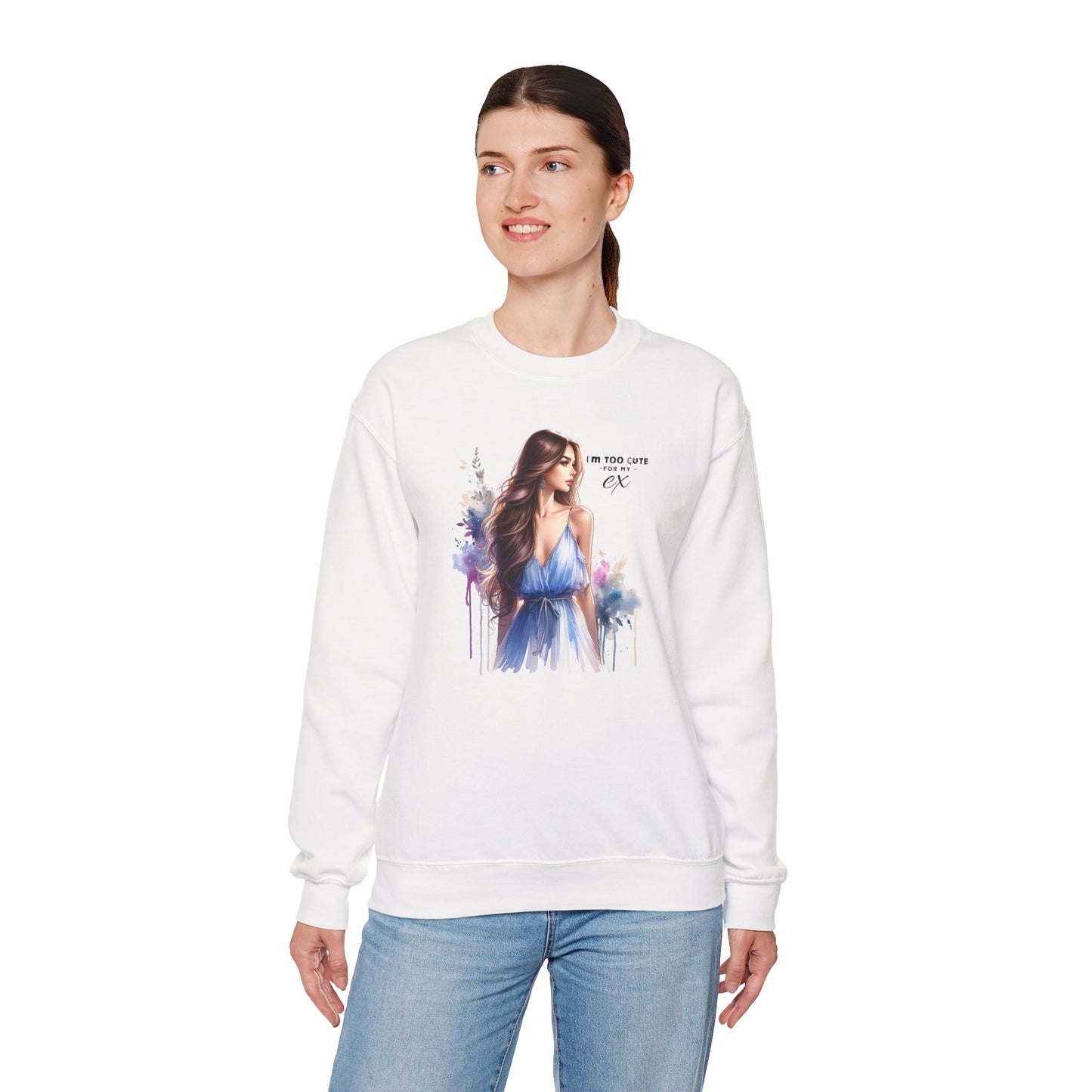 I'm Too Cute For My Ex Artistic Crewneck Sweatshirt - Feminine Fashion, Casual Wear, Cozy Gift, Unique Artwork, Everyday Comfort