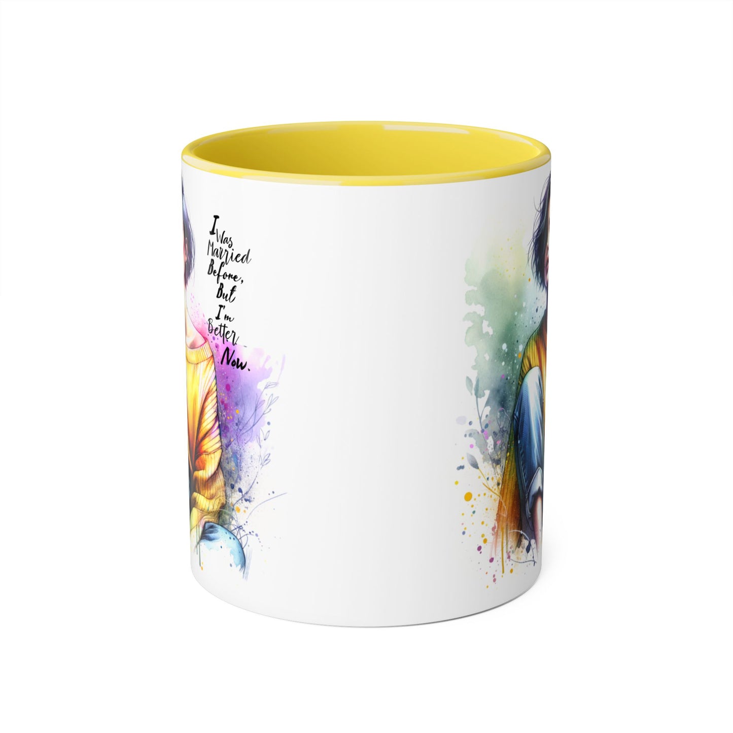 I Was Married Before But I'm Better Now Humoristic Inspirational Art Mug - Custom Accent Coffee Cup for Motivation, Gift for Friends, Positive Vibes, Home Decor, Unique Art