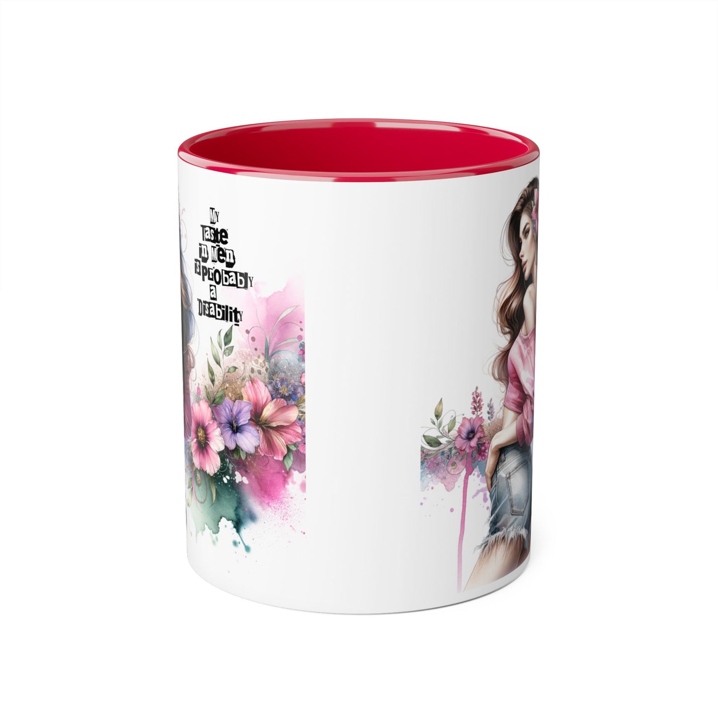 Funny Accent Mug - My Taste in Men is Probably a Disability Humor 11oz Cup