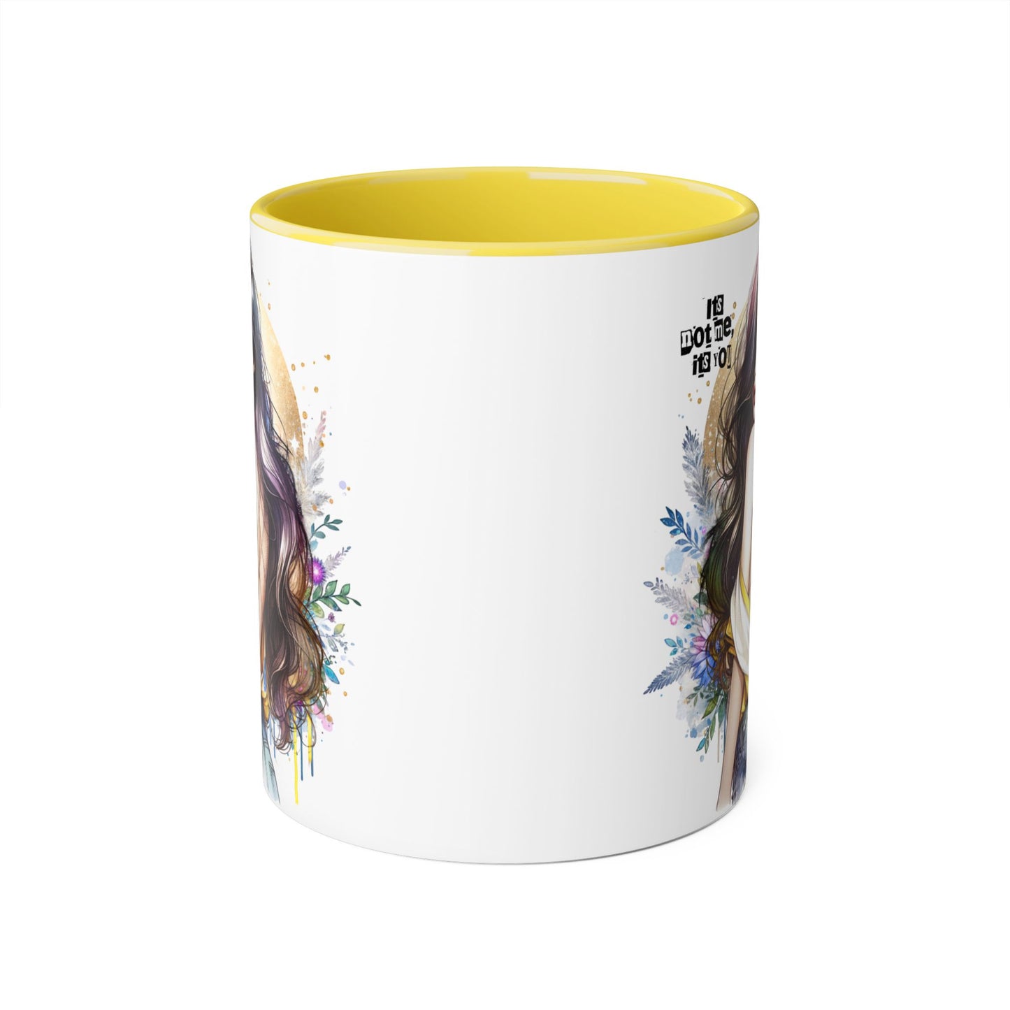 It's Not Me, It's You Humoristic Artistic Accent Mug for Coffee Lovers, Floral Design Mug, Unique Gift for Her, Inspirational Mug, Kitchen Decor, Birthday Present