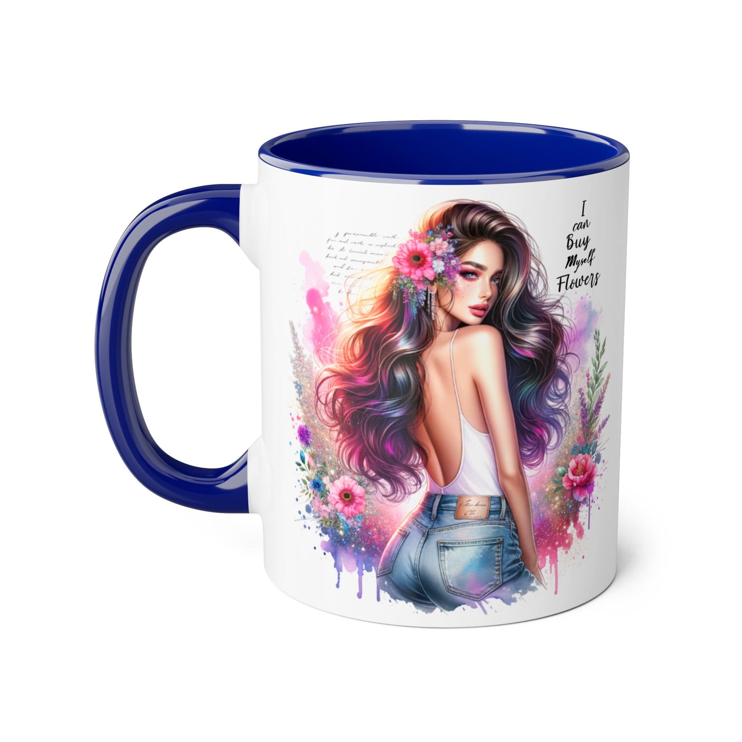 I Can Buy Myself Flowers Floral Art Coffee Mug, Botanical Gift for Her, Colorful Mug for Tea, Art Lover Present, Inspirational Quote Cup