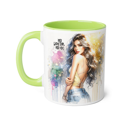 It's Not Me, It's You Humoristic Artistic Accent Mug, Inspirational Coffee Cup, Unique Gift for Artists, Motivational Mug, Colorful Drinkware, Pour Your Passion