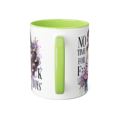 Funny Accent Mug - No Time For F*boys 11oz