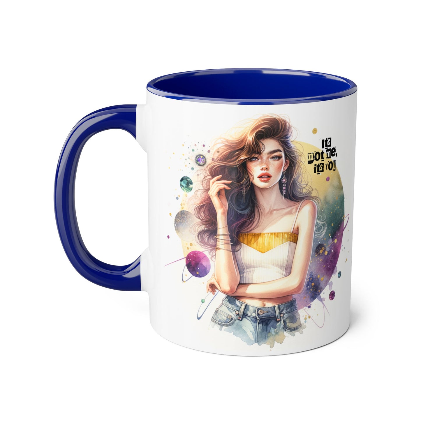 It's Not Me, It's You Humoristic Galactic Dreamer Accent Mug, Coffee Cup, Space Art Mug, Unique Gift, Starry Night Design, Cosmic Coffee Tumbler