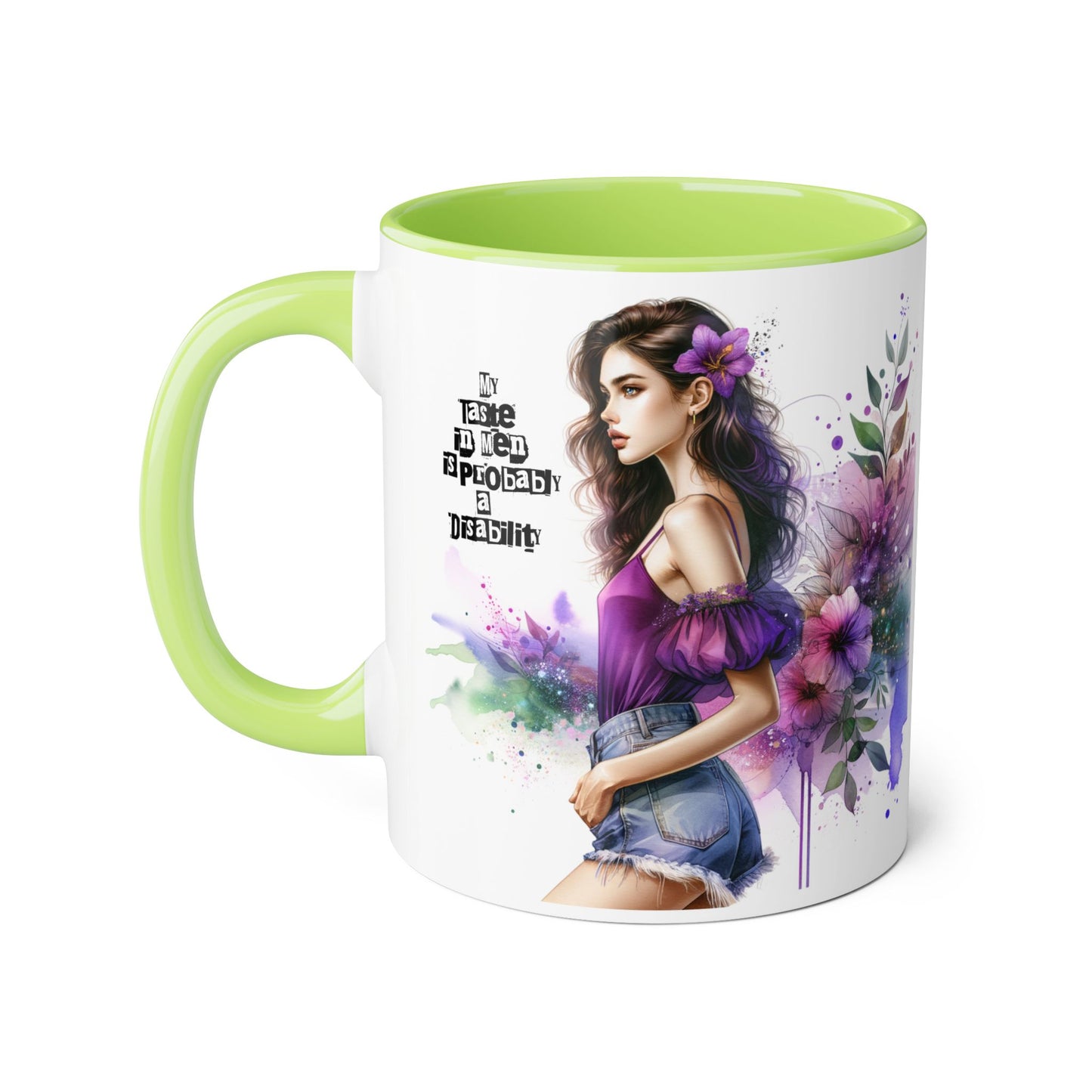 Funny Accent Mug - My Taste in Men is Probably a Disability Humor 11oz Cup