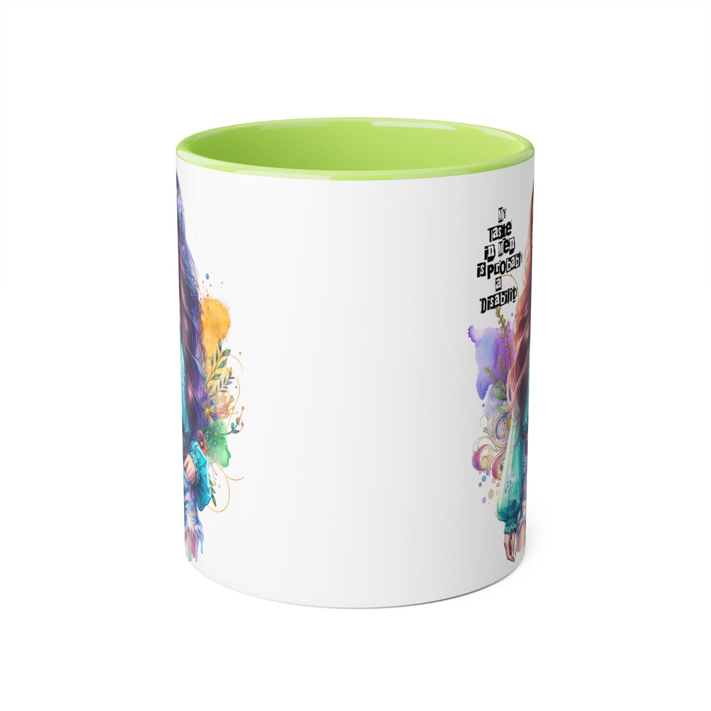 Funny Accent Mug - My Taste in Men is Probably a Disability Humor 11oz Cup
