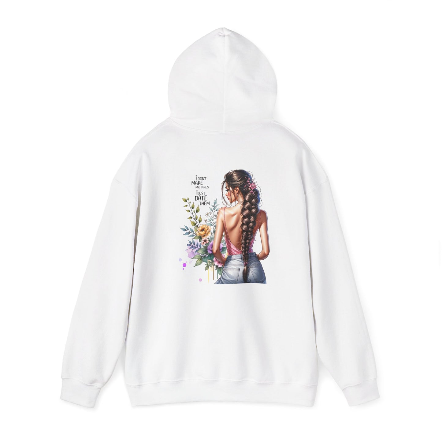 I Don`t  Make Mistakes, I Just Date Them Bohemian Floral Sweatshirt, Comfortable Everyday Hoodie for Women, Perfect Gift for Birthdays, Festivals, Casual Outings