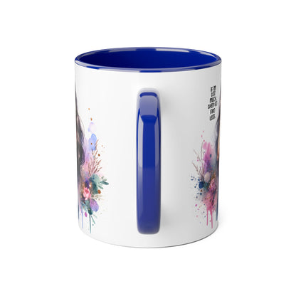 If I'm Too Much, Then Go Find Less Chic Inspirational Accent Mug, Coffee Gift, Unique Art Mug, Motivational Mug, Modern Home Decor, Floral Design Mug