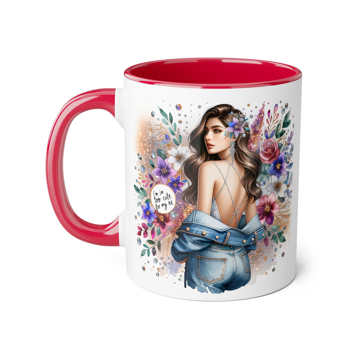 I'm Too Cute For My Ex Floral Accent Mug with Boho Design, Coffee Lover Gift, Tea Cup, Artful Beverage Holder, Personalized Drinkware