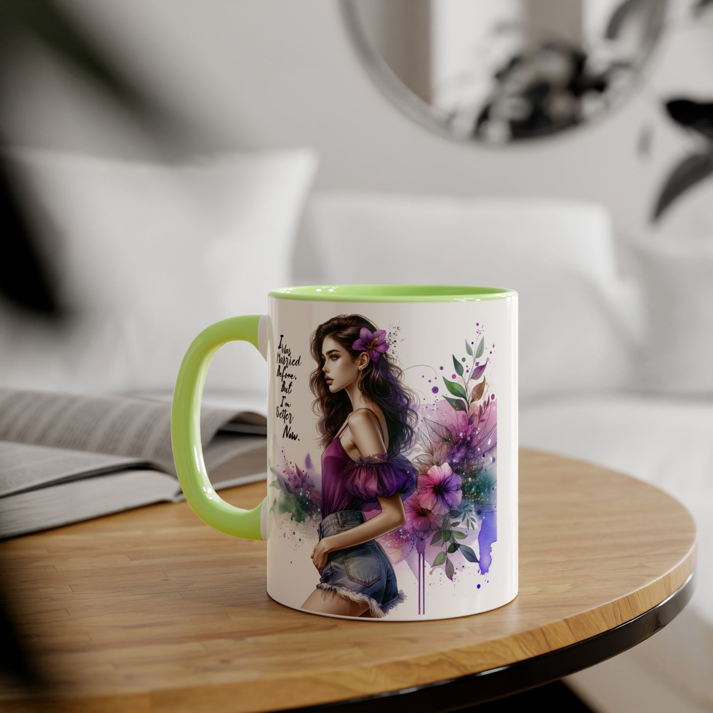 I Was Married Before But I'm Better Now Humoristic Empowered Woman Mug, Inspirational Coffee Cup, Motivational Gift for Her, Affirmation Mug, Unique Artwork Mug