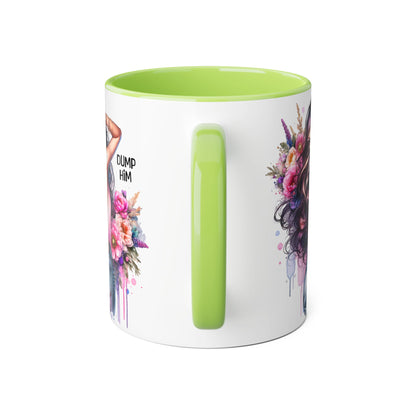 Bold Floral Accent Mug - "Dump Him" Coffee Cup, Perfect Gift for Friends, Therapy Mug for Breakups, Motivational Drinkware