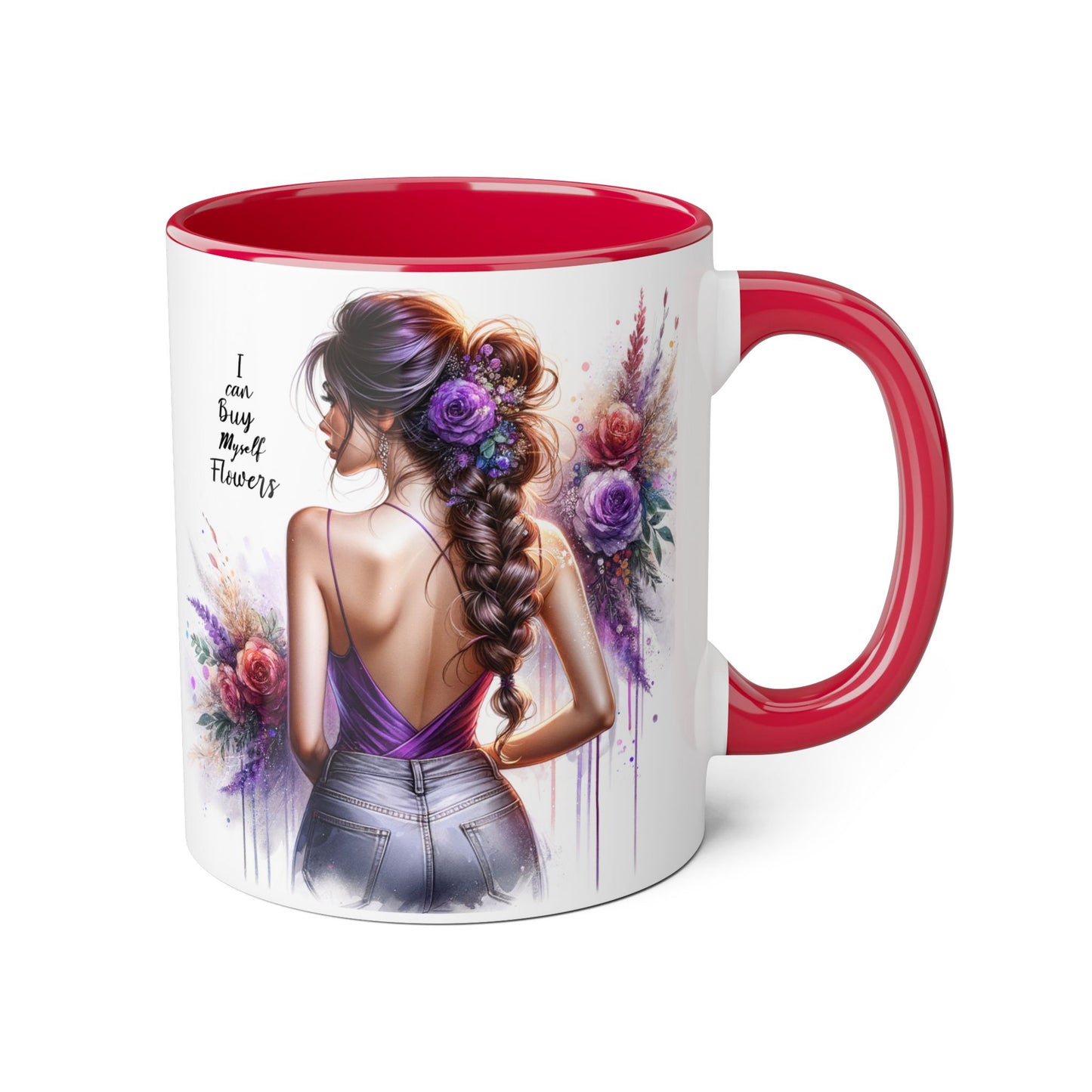 I Can Buy Myself Flowers Floral Artwork Accent Mug, Gift for Flower Lovers, Inspirational Coffee Cup, Unique Home Decor, Mother's Day Present