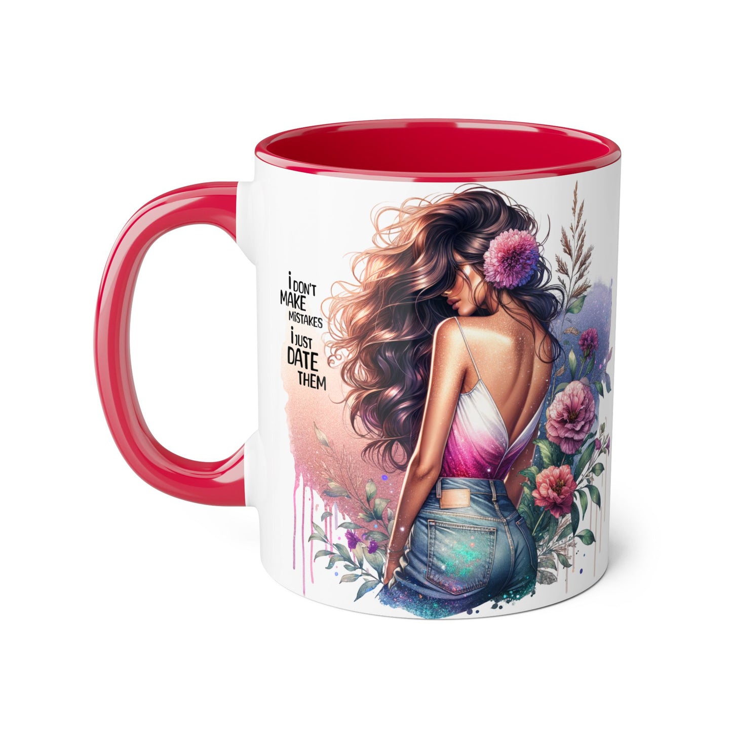 I Don't Make Mistakes, I Date Them Nature-Inspired Accented Mug, Floral Coffee Cup, Gift for Her, Boho Style, Inspirational Quote, Perfect for Birthdays and Celebrations