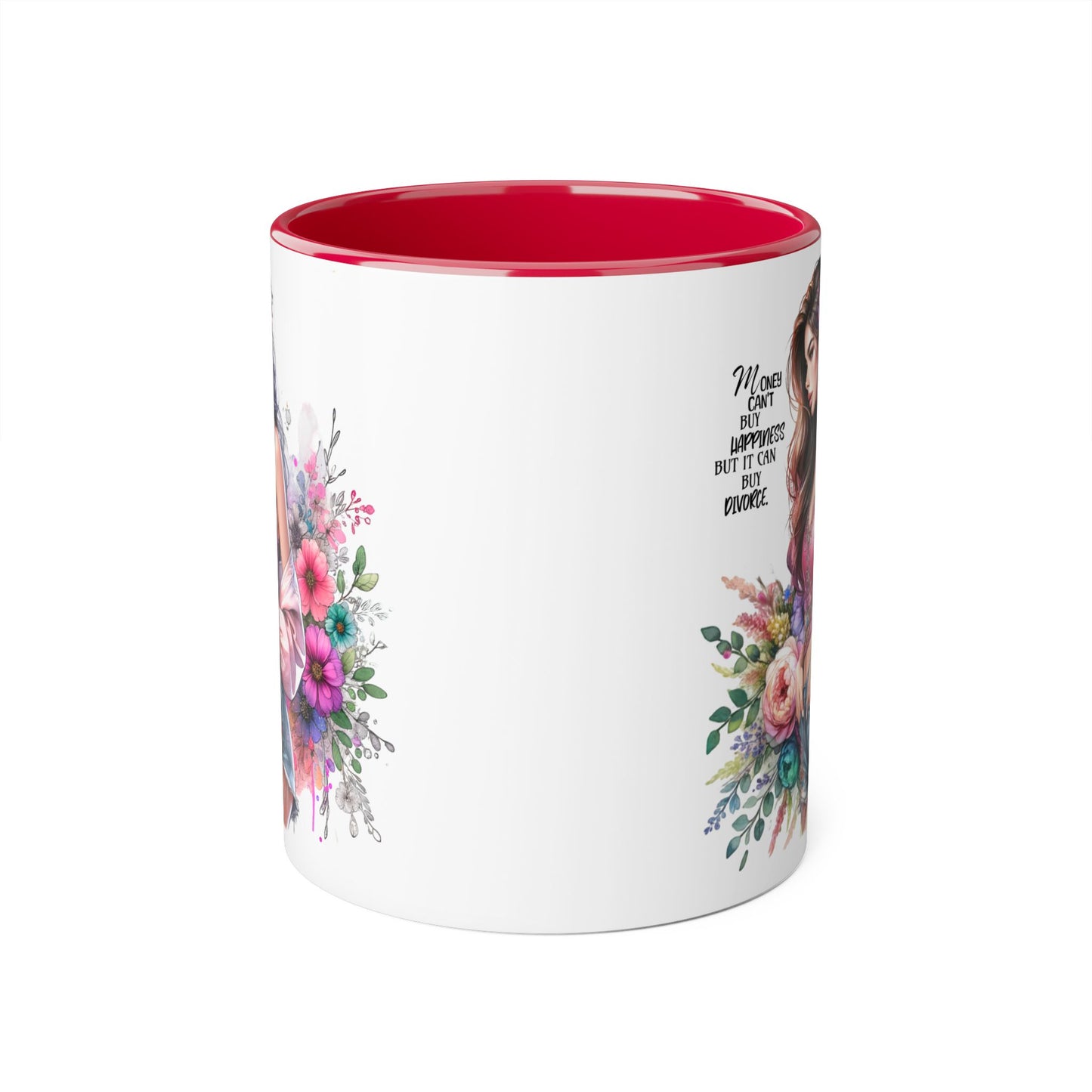 Money Can't Buy Happiness But It Can Buy Divorce Humoristic Floral Inspirational Mug, Gift for Friends, Coffee Cup, Tea Lover, Flower Design, Motivational Quote, Birthday Gift