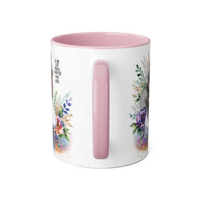 If I'm Too Much, Then Go Find Less Beautiful Floral Accent Mug, Inspirational Gift for Her, Unique Coffee Cup, Perfect for Birthdays, Self-Care and Encouragement