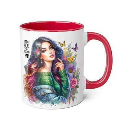 Colorful Accent Mug - "Lose You and Found Me" Design for Coffee Lovers, Unique Gift for Her, Floral Art Mug, Inspirational Drinkware