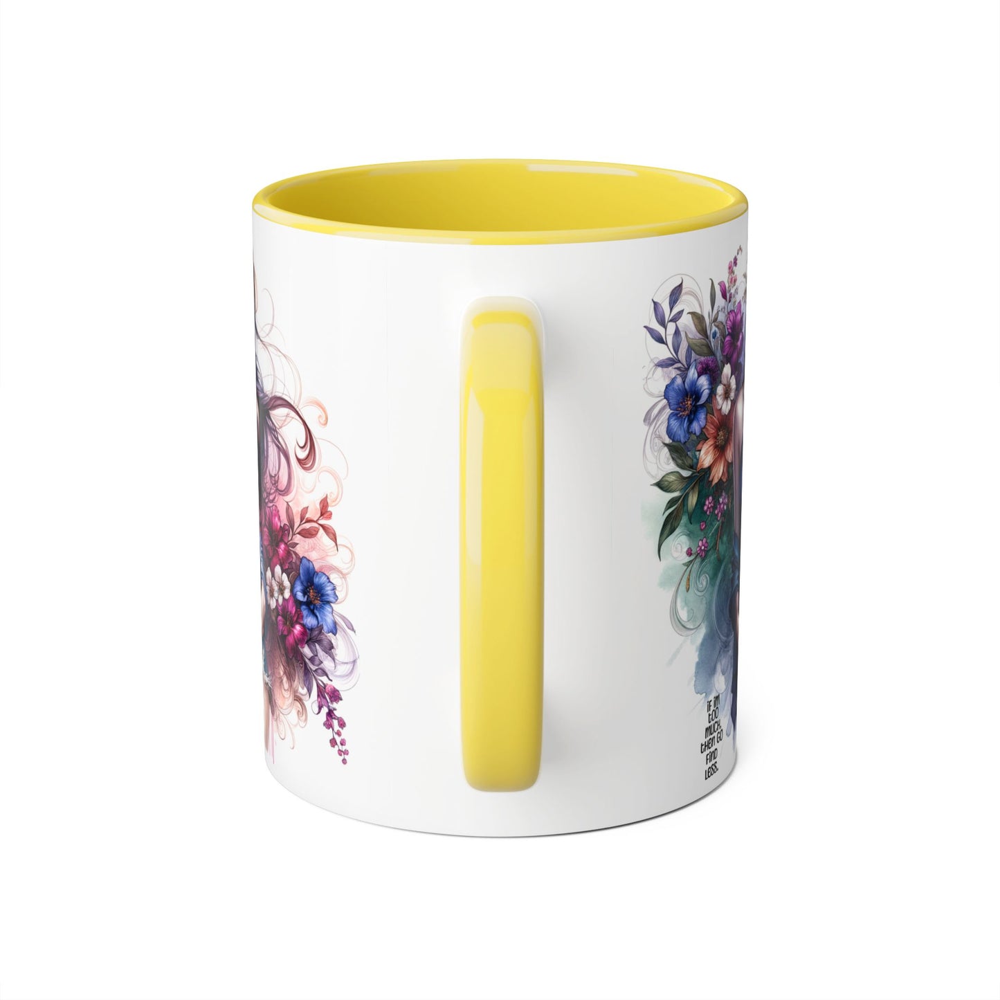 If I'm Too Much, Then Go Find Less Floral Art Accent Mugs, 11oz - Perfect Gift for Flower Lovers, Coffee Lovers, Home Decor, Birthday Gifts, Art Enthusiasts