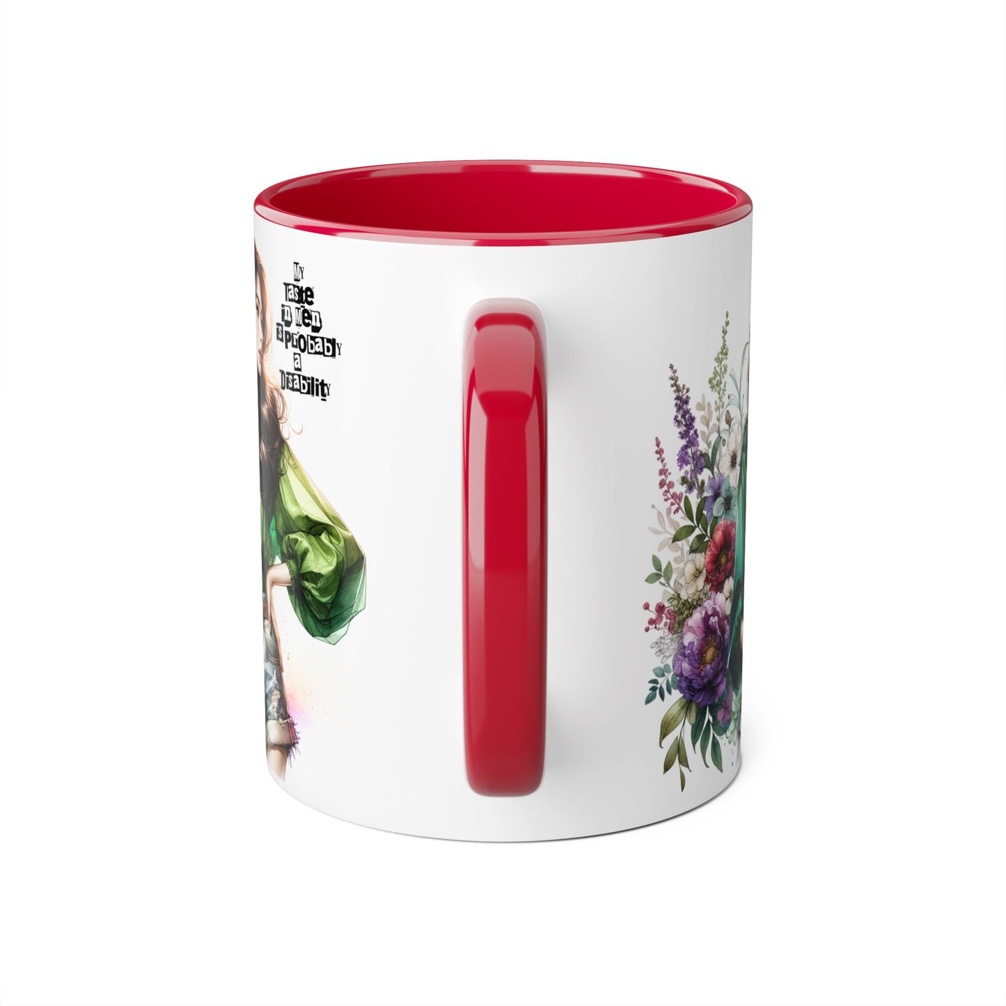 Funny Accent Mug - My Taste in Men is Probably a Disability Humor 11oz Cup