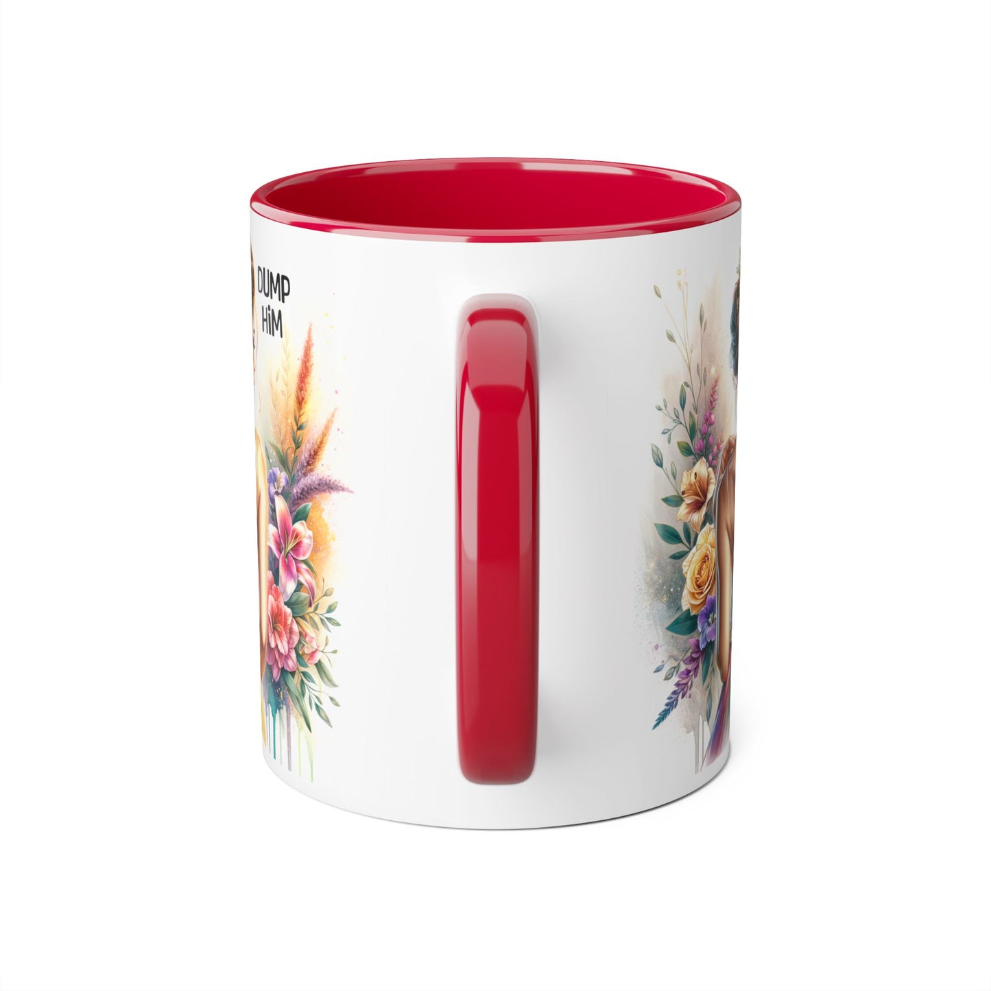 Dump Him Accent Mug