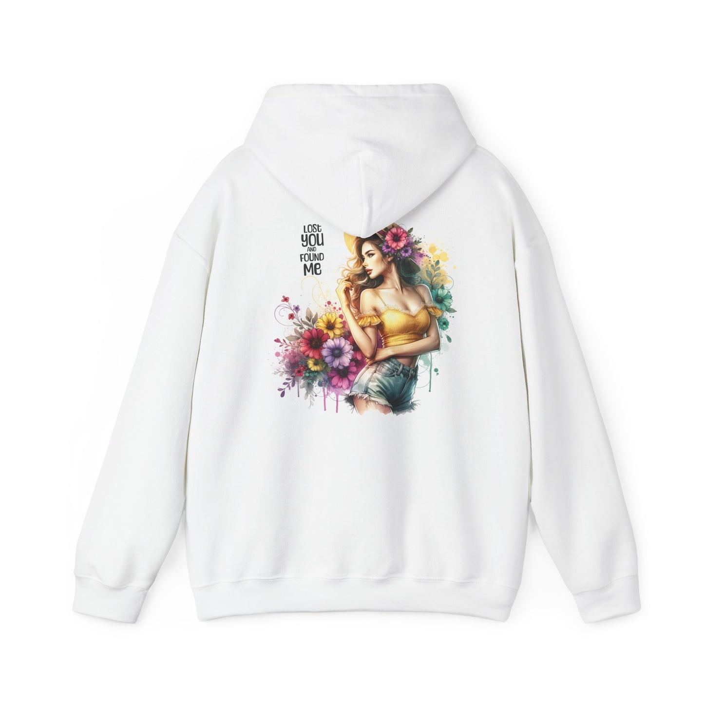 Lost You And Found Me Floral Art Unisex Hoodie - Stylish Streetwear, Cozy Gift for Her, Casual Wear, Festival Clothing, Summer Vibes