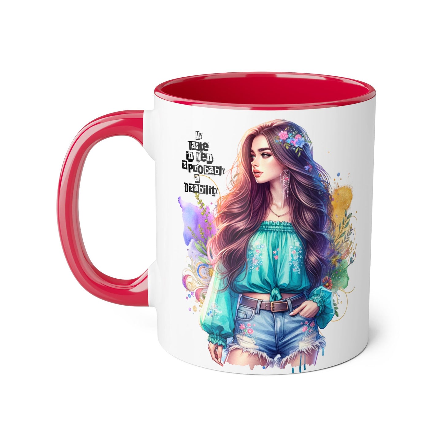 Funny Accent Mug - My Taste in Men is Probably a Disability Humor 11oz Cup