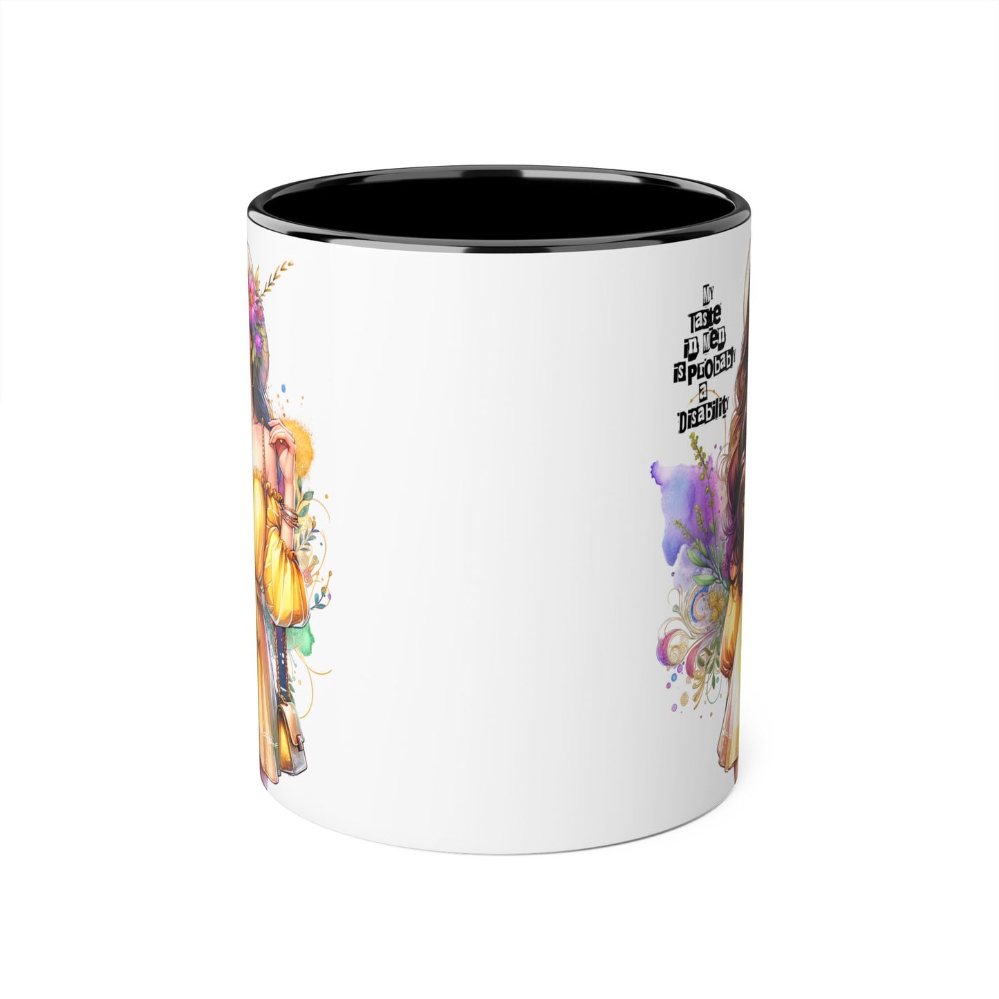 Funny Accent Mug - My Taste in Men is Probably a Disability Humor 11oz Cup