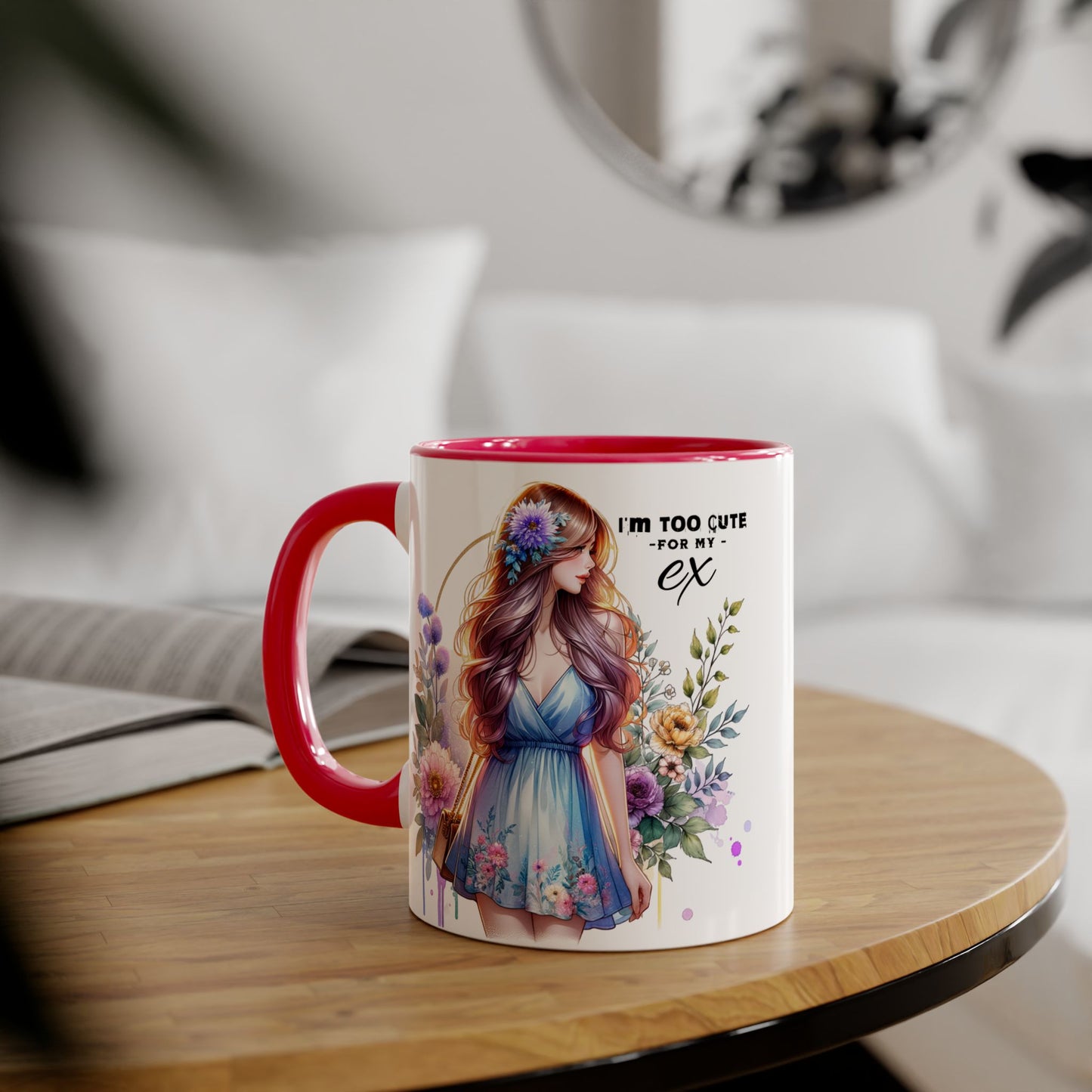 I'm Too Cute For My Ex Floral Ex-Partner Mug, Coffee Cup for Breakup Gifts, Girlfriend Present, Humor Mug, Cute Gift Idea for Her