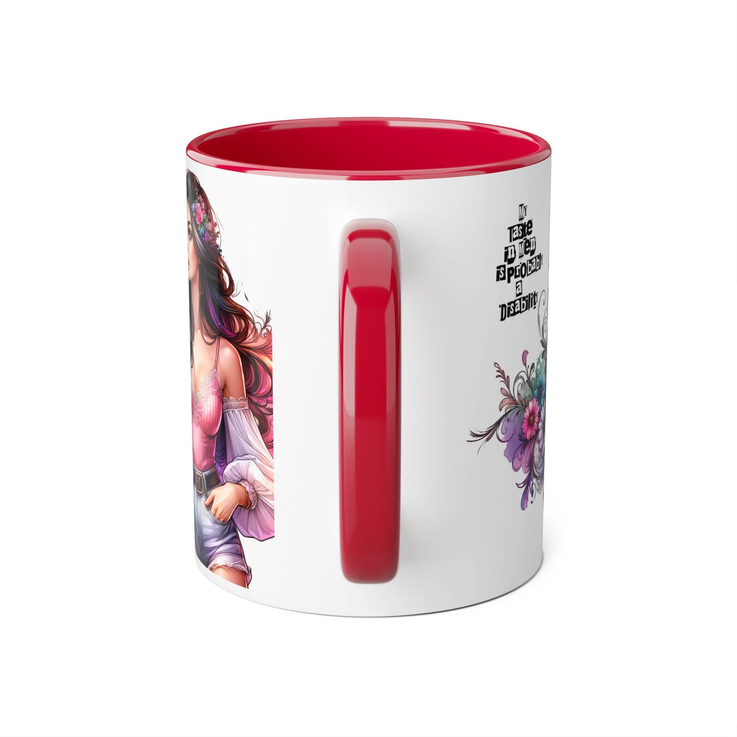 Funny Accent Mug - My Taste in Men is Probably a Disability Humor 11oz Cup
