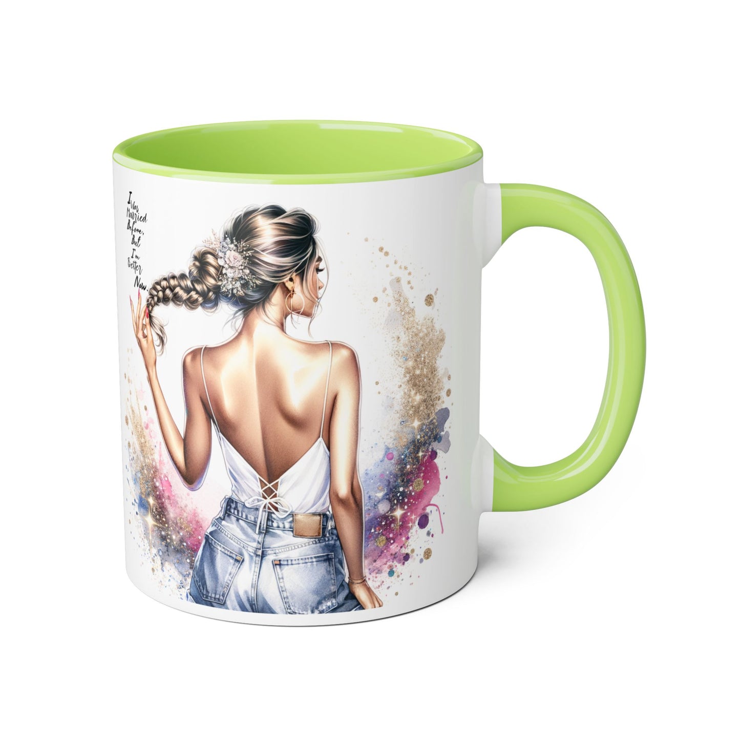 I Was Married Before But I'm Better Now Humoristic Artistic Accent Mug, 11oz | Vibrant Coffee Cup, Gift for Her, Inspirational Decor, Stylish Drinkware, Unique Artwork