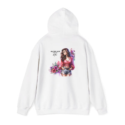 I'm Too Cute For My Ex  Floral Graphic Hooded Sweatshirt, Unisex Sweatshirt, Cozy Hoodies, Gift for Her, Casual Wear, Autumn Fashion