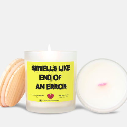 Smells Like End Of An Error-Candle Frosted (Pink Wick) Glass