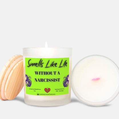 Smells Like Life Without A Narcissist-Candle Frosted (Pink Wick) Glass