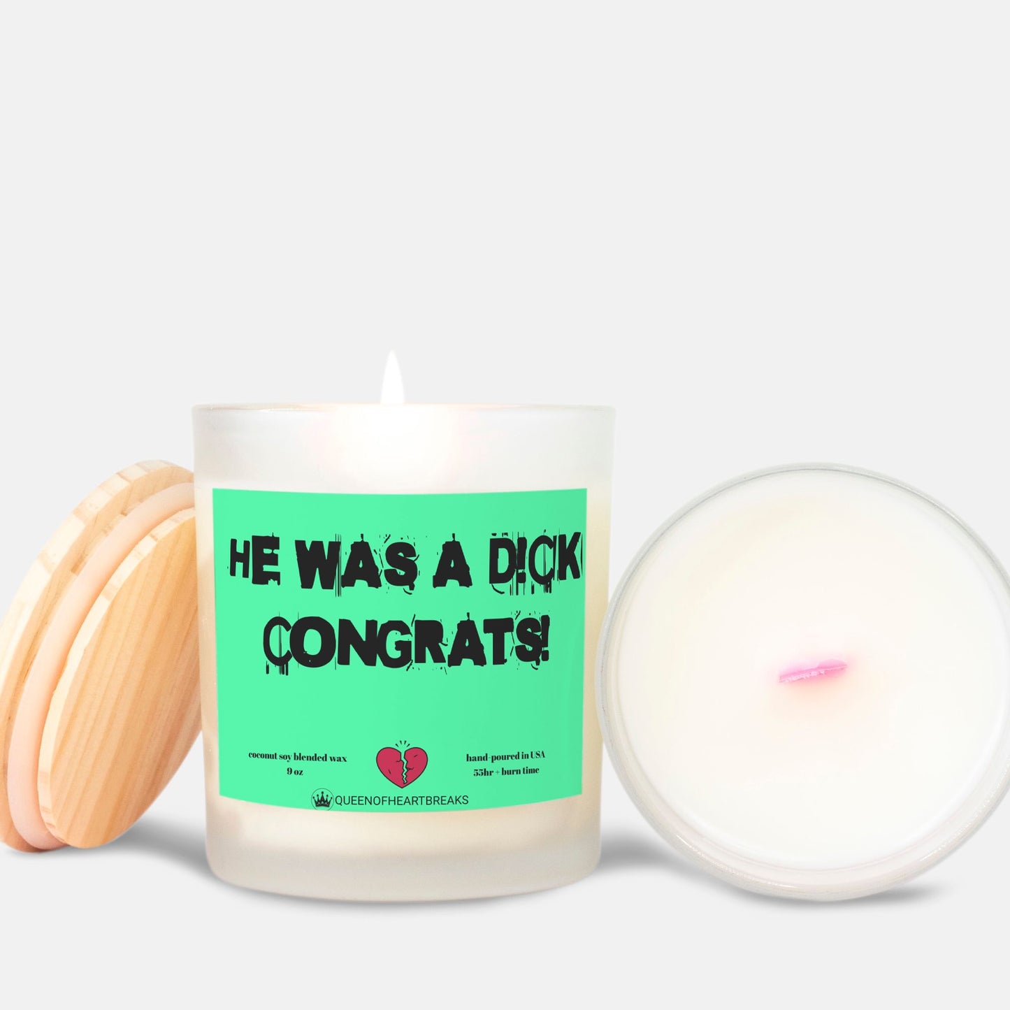 He Was a Dick Congrats-Candle Frosted (Pink Wick) Glass