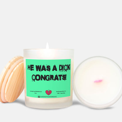 He Was a Dick Congrats-Candle Frosted (Pink Wick) Glass