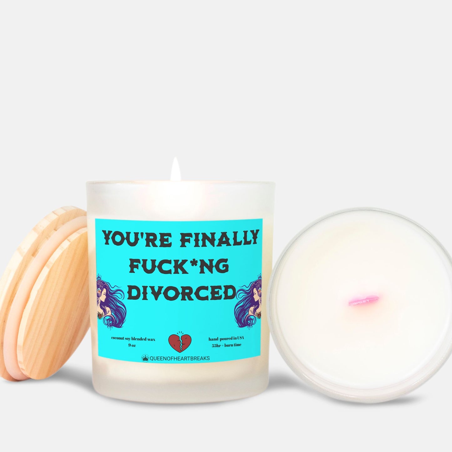 You're Finally Fuck*ng Divorced-Candle Frosted (Pink Wick) Glass