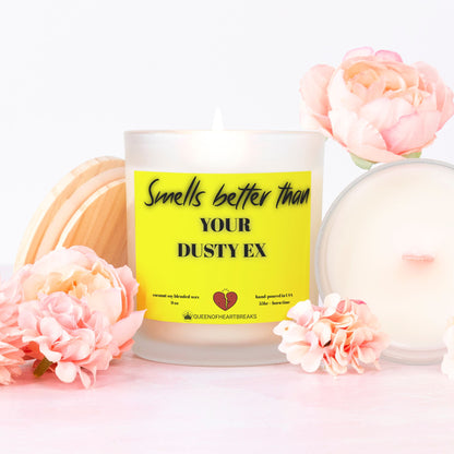 Smells Better Than Your Dusty EX Candle Frosted (Pink Wick) Glass