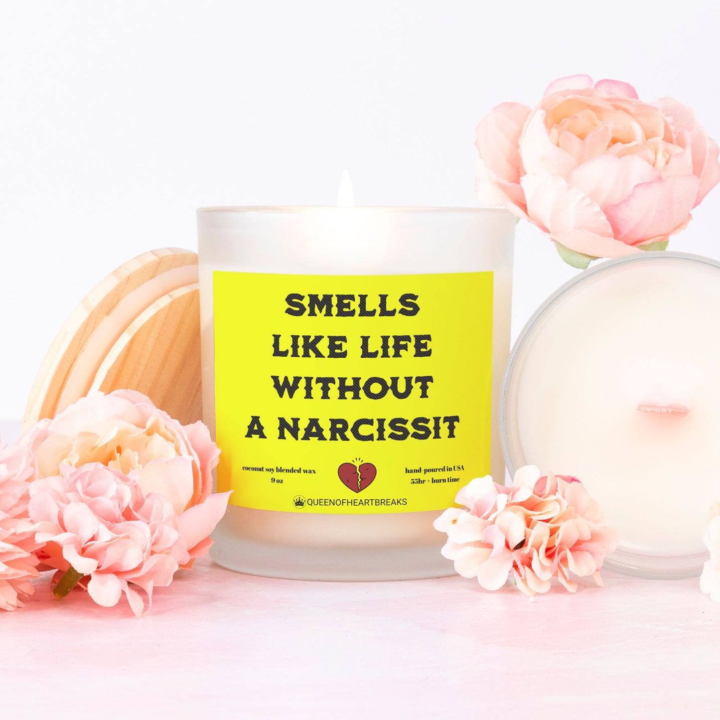 Smells Like Life Without a Narcissist-Candle Frosted (Pink Wick) Glass