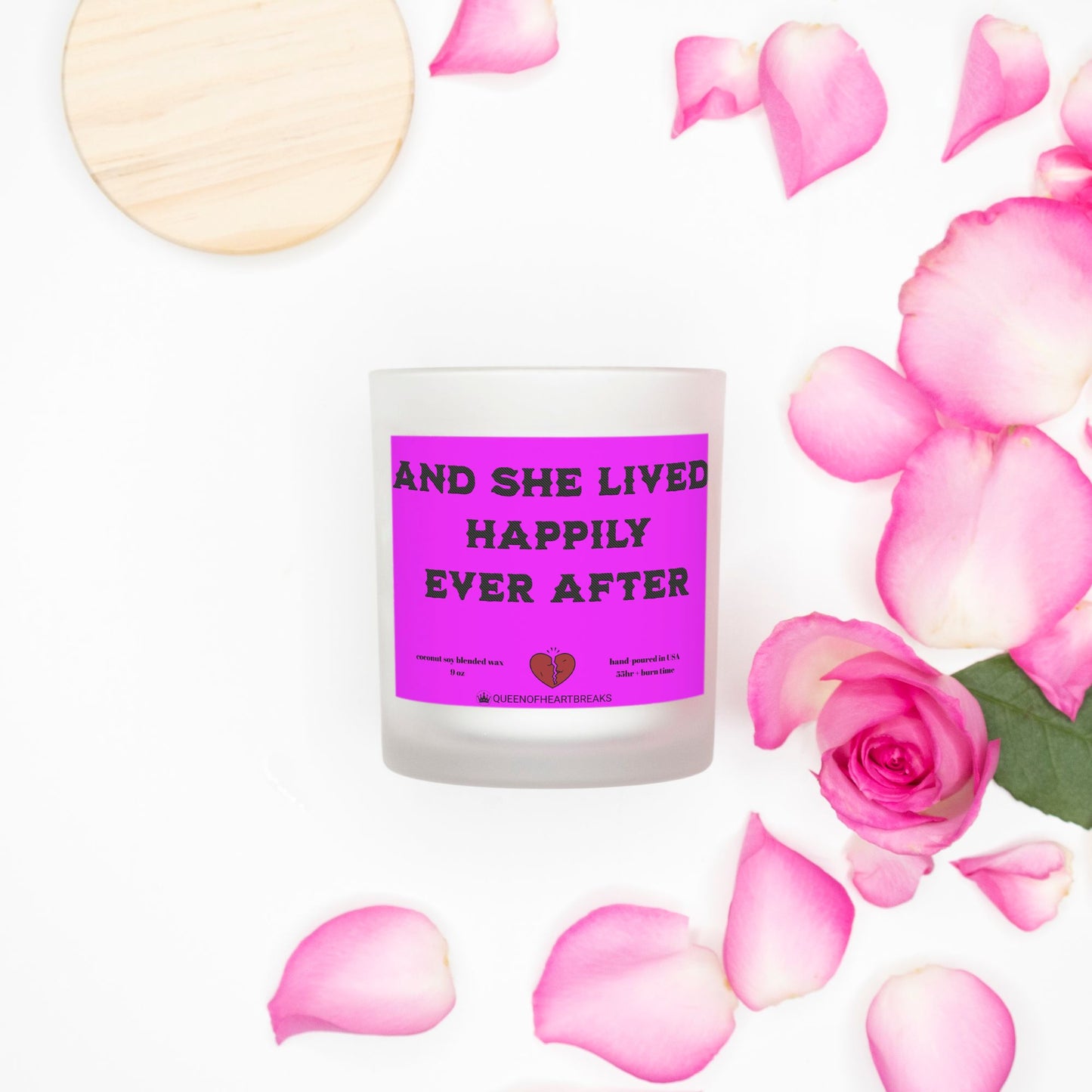 And She Lived Happily Ever After-Candle Frosted (Pink Wick) Glass