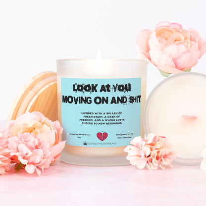 Look At You Moving On And Sh*t Candle Frosted (Pink Wick) Glass