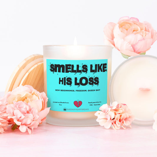 Smells Like His Loss-Candle Frosted (Pink Wick) Glass