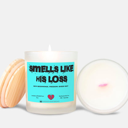 Smells Like His Loss-Candle Frosted (Pink Wick) Glass